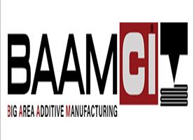 BAAM 3D Printing – 3D Printing on a BIG Scale